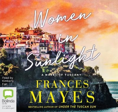 Women in Sunlight - Frances Mayes