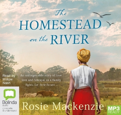 The Homestead on the River - Rosie MacKenzie
