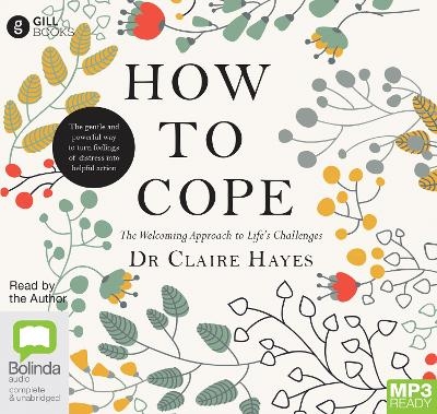 How to Cope - Dr Claire Hayes