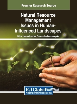 Natural Resource Management Issues in Human-Influenced Landscapes - 