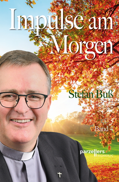 Impulse am Morgen Band 4 - Stefan Bu&szlig;