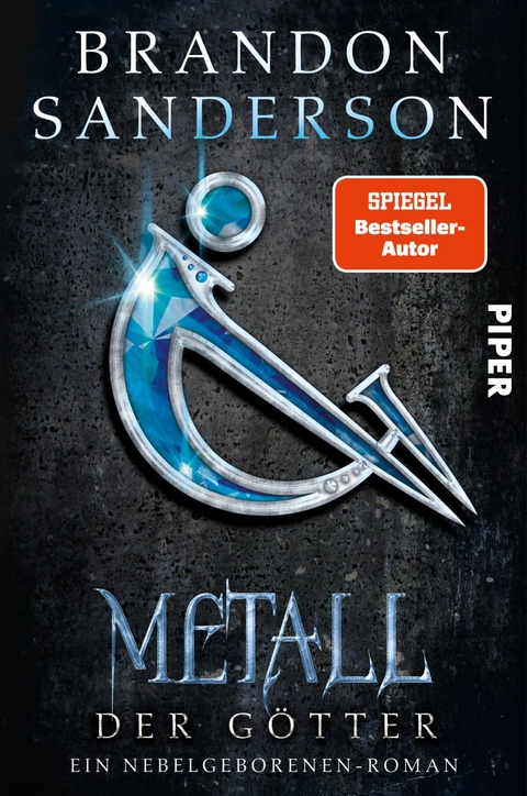 Metall der G&ouml;tter - Brandon Sanderson