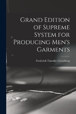 Grand Edition of Supreme System for Producing Men's Garments - 