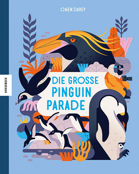 Die gro&szlig;e Pinguinparade - Owen Davey