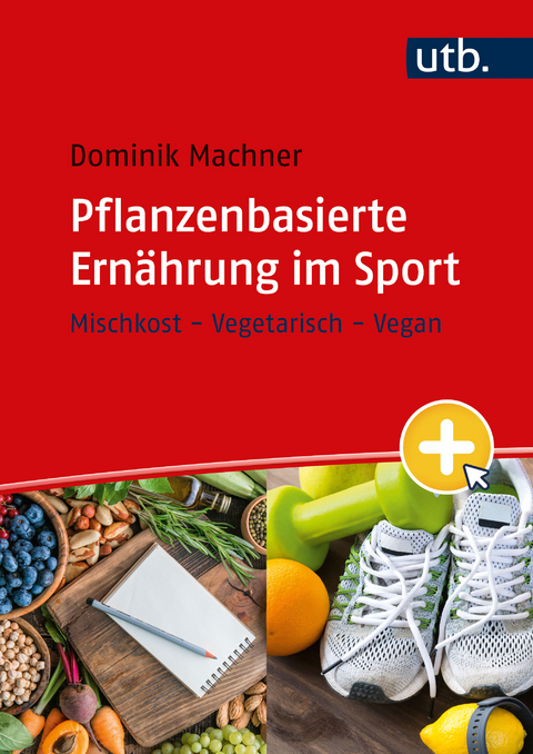 Pflanzenbasierte Ern&auml;hrung im Sport - Dominik Machner