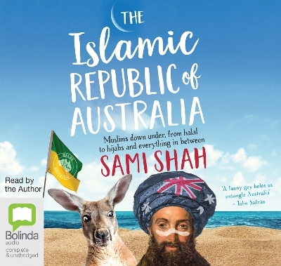 The Islamic Republic of Australia - Sami Shah