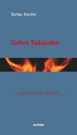 Sieben Tods&uuml;nden - Stefan Kiechle
