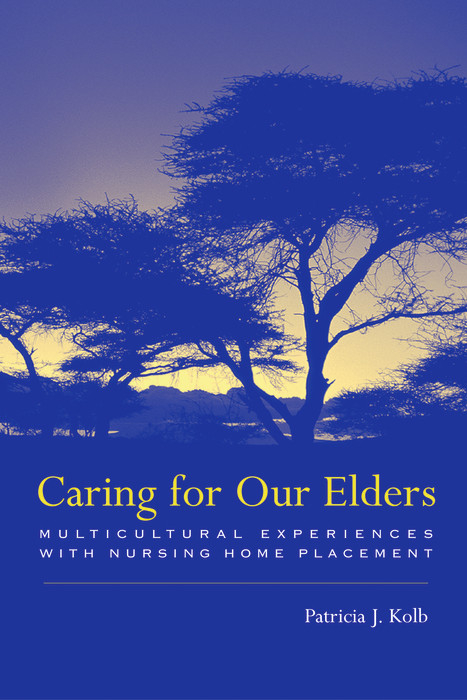 Caring for Our Elders - Patricia Kolb