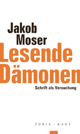 Lesende D&auml;monen - Jakob Moser