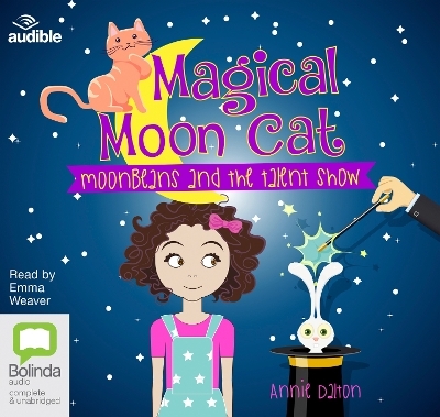 Moonbeans and the Talent Show - Annie Dalton