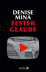 Fester Glaube - Denise Mina