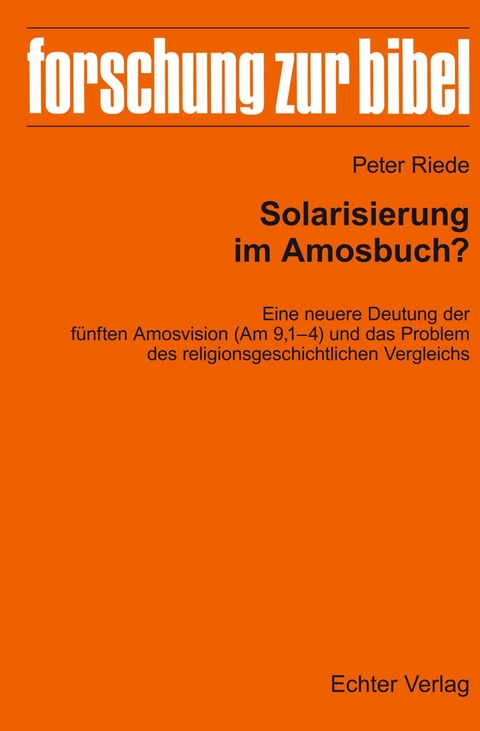 Solarisierung im Amosbuch? - Peter Riede
