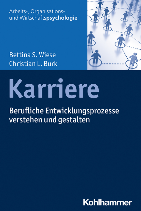 Karriere - Bettina S. Wiese, Christian L. Burk