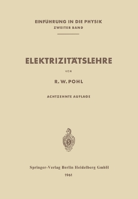 Elektrizit&auml;tslehre - Robert Wichard Pohl