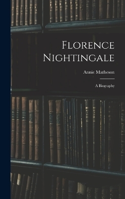 Florence Nightingale - Annie Matheson