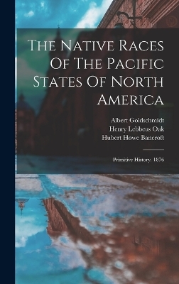The Native Races Of The Pacific States Of North America