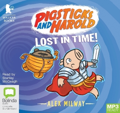 Pigsticks and Harold Lost in Time! - Alex Milway