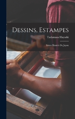Dessins, Estampes - Tadamasa Hayashi