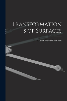Transformations of Surfaces