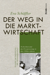 Der Weg in die Marktwirtschaft - Eva Sch&auml;ffler