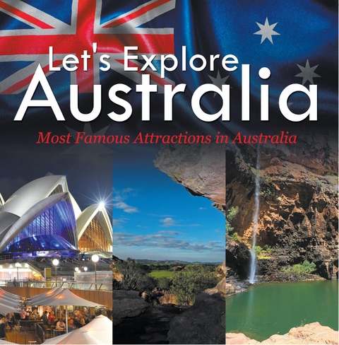 Let's Explore Australia (Most Famous Attractions in Australia) - Baby Professor