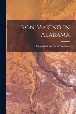 Iron Making in Alabama