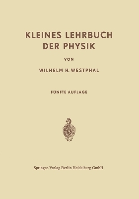 Kleines Lehrbuch der Physik