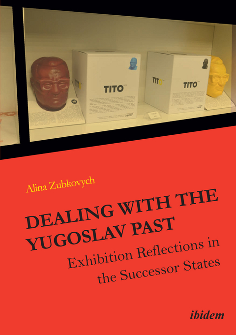 Dealing with the Yugoslav Past - Alina Zubkovych