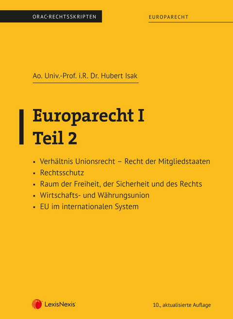 Europarecht I &ndash; Teil 2 - Hubert Isak