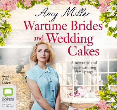 Wartime Brides and Wedding Cakes - Amy Miller