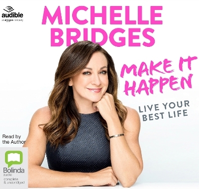 Make It Happen - Michelle Bridges