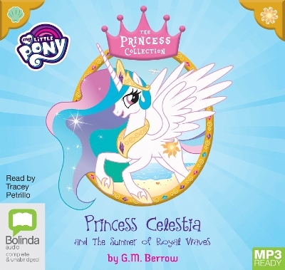 Princess Celestia and the Summer of Royal Waves - G. M. Berrow