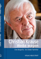Christian Krause. Weite wagen - Dieter Rammler