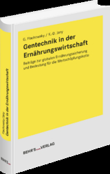 Gentechnik in der Ern&auml;hrungswirtschaft - Gerhard Flachowsky, Klaus-Dieter Jany