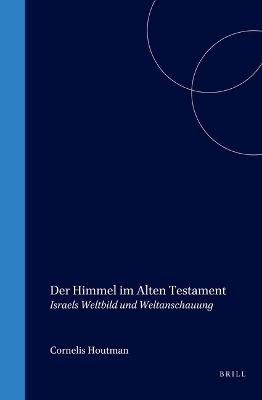 Der Himmel im Alten Testament
