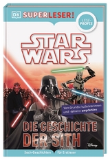SUPERLESER! Star Wars&trade; Die Geschichte der Sith