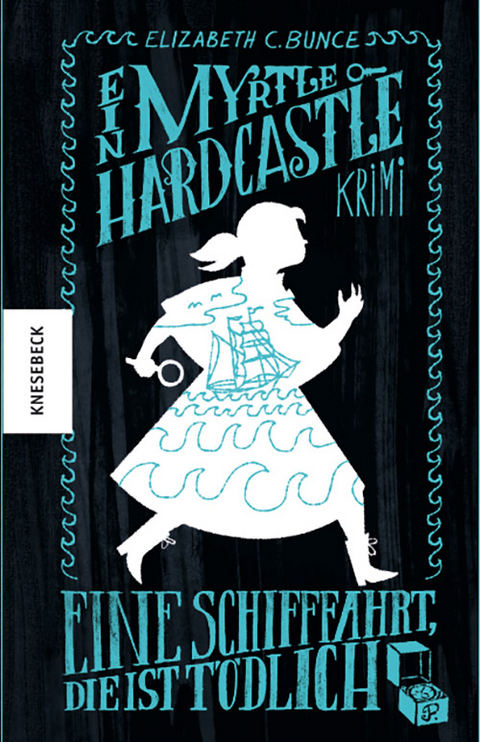 Eine Schifffahrt, die ist t&ouml;dlich - Elizabeth C. Bunce