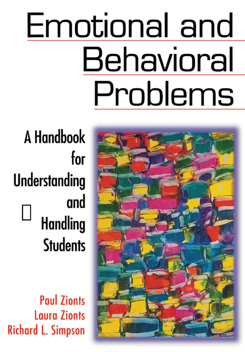 Emotional and Behavioral Problems -  Richard L. Simpson,  Laura Zionts,  Paul Zionts