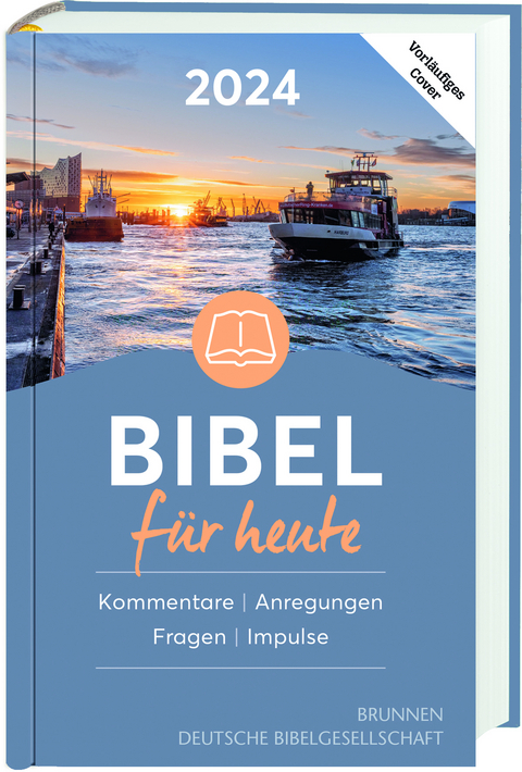 Bibel f&uuml;r heute 2024 - 