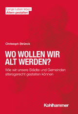 Wo wollen wir alt werden? - Christoph Str&uuml;nck