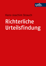 Richterliche Urteilsfindung - Hans-Joachim Strauch