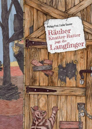 Räuber Knatter-Ratter jagt die Langfinger