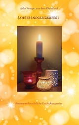 Jahresendglitzerfest - Anke Kemper aus dem Rheinland