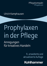 Prophylaxen in der Pflege - Ulrich Kamphausen