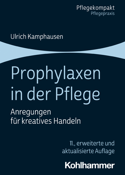 Prophylaxen in der Pflege - Ulrich Kamphausen