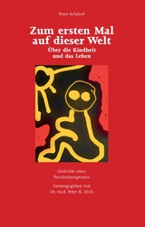 Zum ersten Mal auf dieser Welt - Peter Achdorf