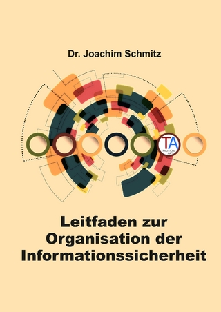 Leitfaden zur Organisation der Informationssicherheit