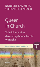 Queer in Church - Norbert Lammers, Stefan Diefenbach