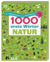 1000 erste W&ouml;rter. Natur