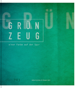 GR&Uuml;NZEUG - Delia Schr&ouml;der, Margot Behr